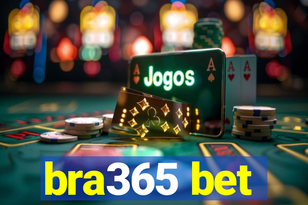 bra365 bet